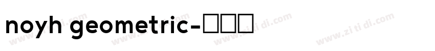 noyh geometric字体转换